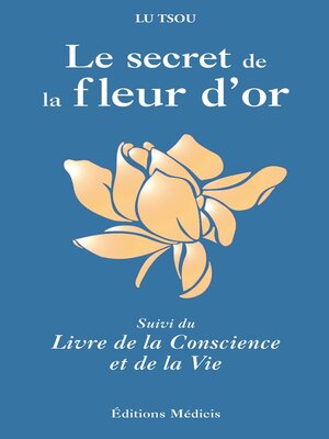 cover image of Le Secret de la Fleur d'Or